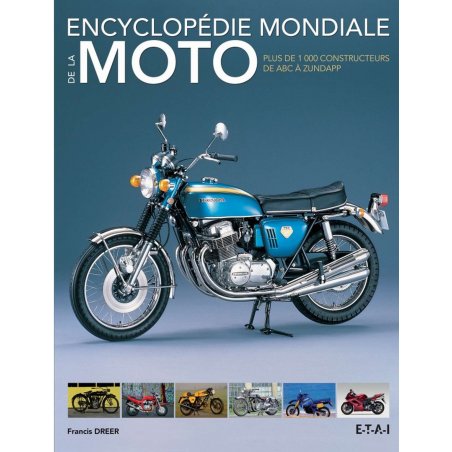Encyclopédie mondiale de la moto - De ABC à Zündapp | 9782726896099 |