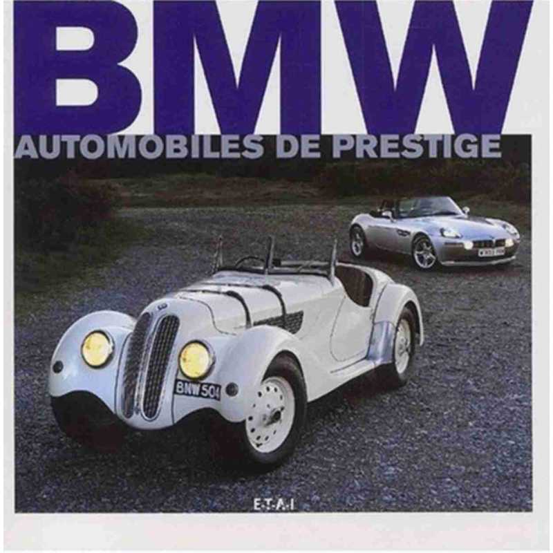 BMW - Automobiles de prestige | 9782726893142 |