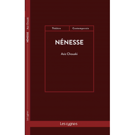 Nénesse De Aziz Chouaki Ed. les Cygnes | 9782369442691 |