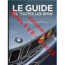 Le guide de toutes les BMW Vol.2 (Séries 5, 6, 7 et 8, M1 et Z8) 1972-2004 | 9782956186212 |