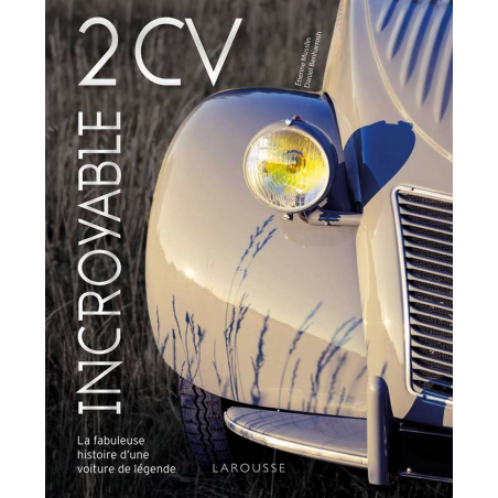 INCROYABLE 2CV | 9782035923479 |