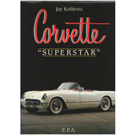 CORVETTE " SUPERSTAR " - EPA | 9782851202307 |