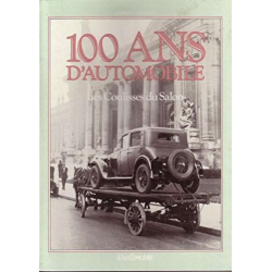 100 Cent ans d'automobile : Les coulisses du salon (Couv. rigide) | 9782731500189 |