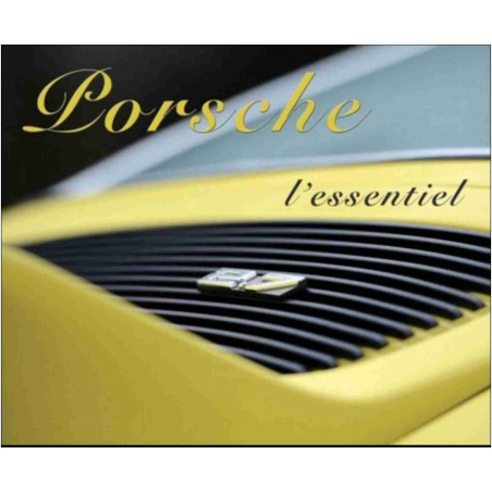 Porsche l'essentiel 1950-1998 (chassis, moteur, production) Par Arnaud Sene | 9782955377406 |