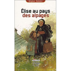 Élise au pays des alpages | 9782842066499 |