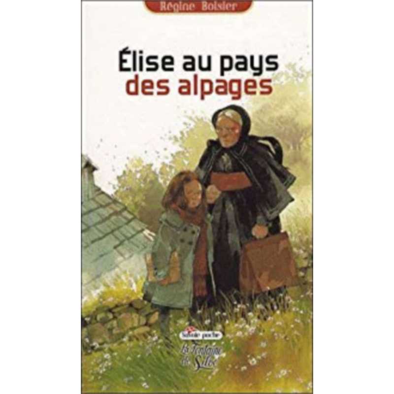 Élise au pays des alpages | 9782842066499 |