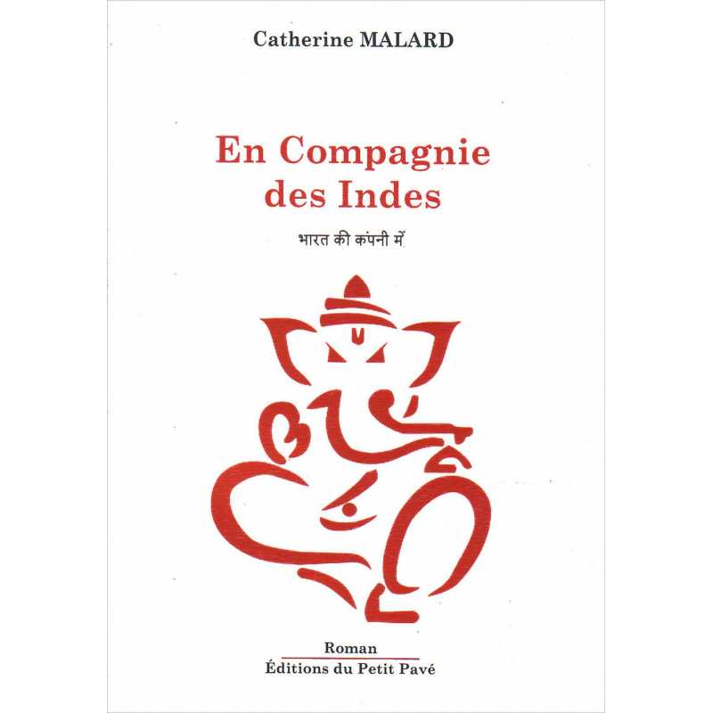 En Compagnie des Indes De Catherine Malard Ed. Petit Pavé | 9782847125955 |