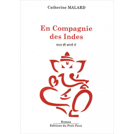 En Compagnie des Indes De Catherine Malard Ed. Petit Pavé | 9782847125955 |