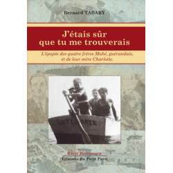 J'étais sûr que tu me trouverais De Bernard Tabary Ed. Petit Pavé | 9782847125825 |
