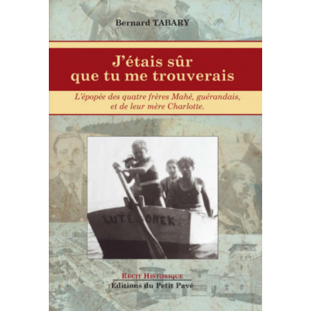 J'étais sûr que tu me trouverais De Bernard Tabary Ed. Petit Pavé | 9782847125825 |