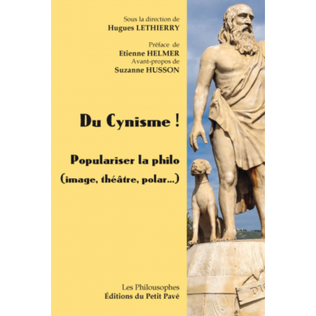 Du Cynisme Populariser la philo De Hugues Lethierry Ed. Petit Pavé | 9782847125894 |