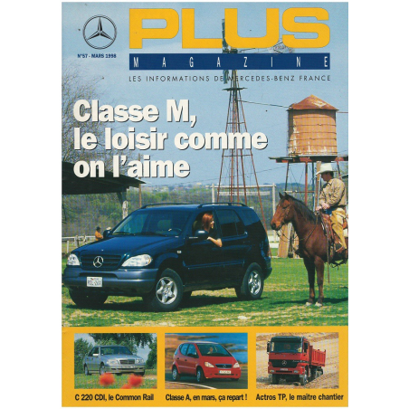 PLUS MAGAZINE - LES INFORMATIONS DE MERCEDES-BENZ FRANCE N°57 - MARS 1998 | PLUS MAGAZINE 57 |