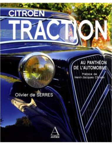 Citroën Traction - Au panthéon de l'automobile Olivier de Serres Ed. Anthèse | 9782912257352 |
