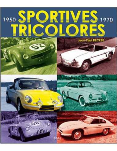 Sportives tricolores, 1950-1970 | 9782726887233 |