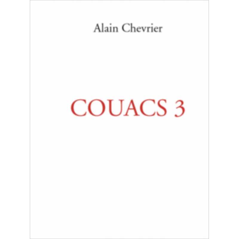 COUACS VOL.3 / ALAIN CHEVRIER / EDITIONS DES VANNEAUX | 9782371290563 |