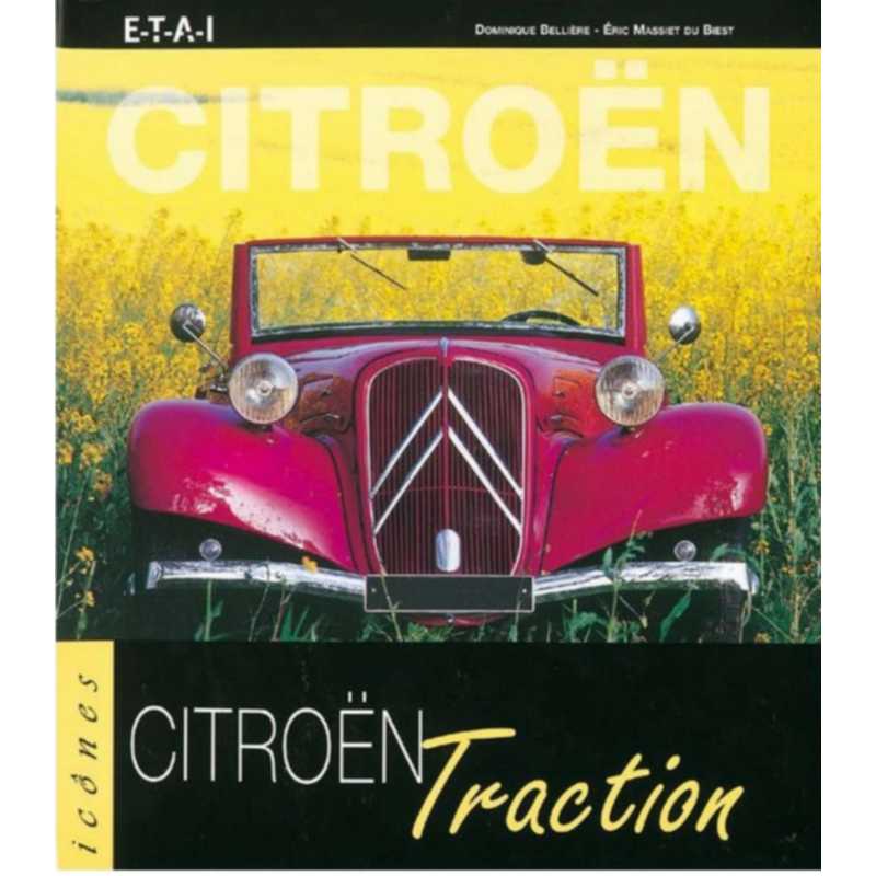 CITROËN TRACTION / DOMINIQUE BELLIERE / EDITIONS ETAI | 9782726885833 |
