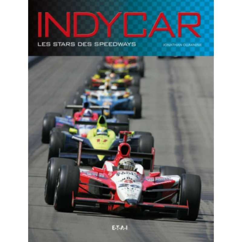 Indycar, Les stars des speedways | 9782726889930 |
