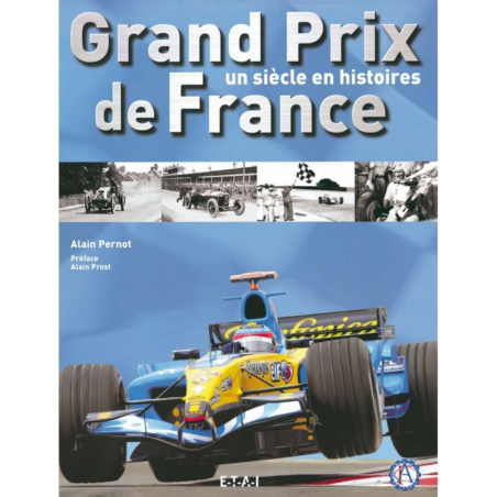 Grand prix de France un siècle en histoires | 9782726886571 |