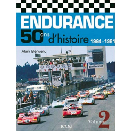 Endurance - 50 ans d'histoire 1964-1981 Vol.2 | 9782726893272 |