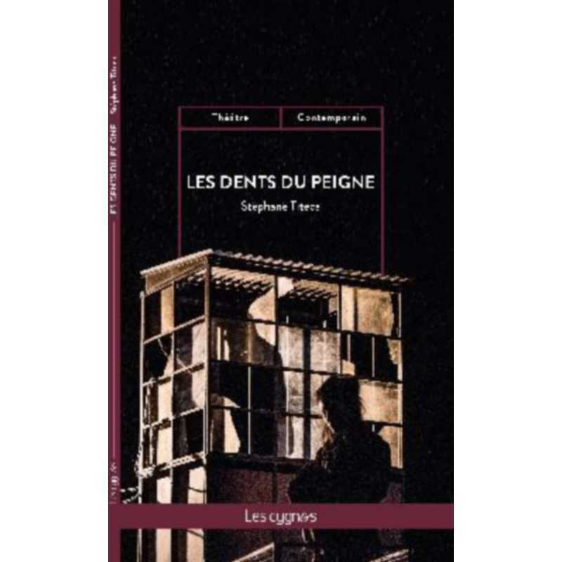 Les dents du peigne De Stéphane Titéca Ed. les Cygnes | 9782369442967 |