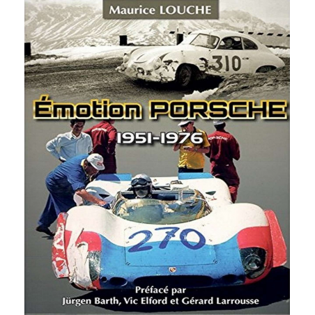Emotion Porsche 1951-1976 De Maurice Louche | 9782954445205 |