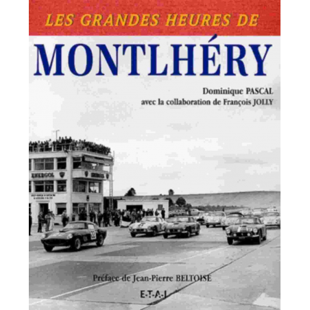 Les grandes heures de Montlhéry | 9782726884638 OCCASION |