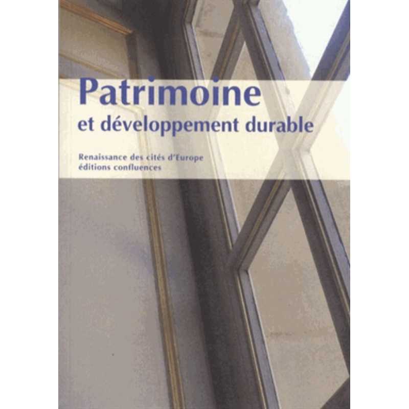 Patrimoine et développement durable / Editions Confluences | 9782355271076 |