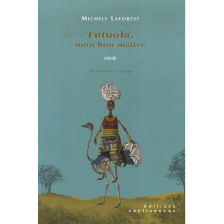 Tutuola, mon bon maître / Editions Confluences | 9782914240932 |