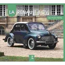 La Renault 4 CV de mon père De Patrick Lesueur Ed. ETAI | 9791028303495 |