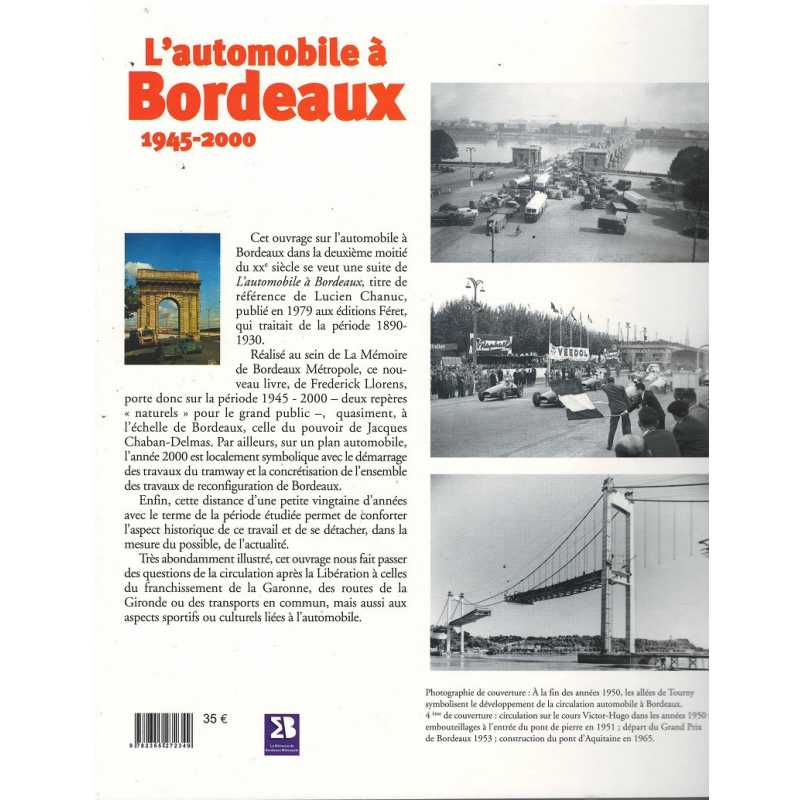L'automobile à Bordeaux : 1945-2000 De Frédérick Llorens Ed. Confluences | 9782355272349 |