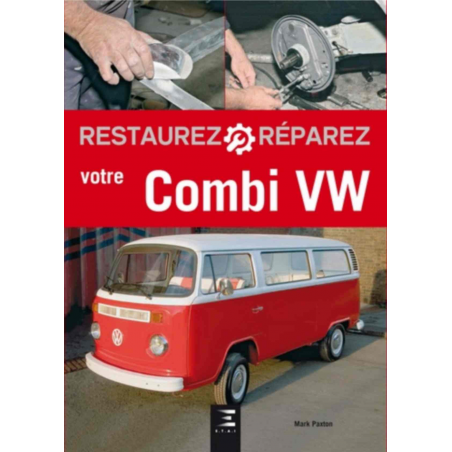 Restaurez et réparez votre Combi VW | 9791028302351 |