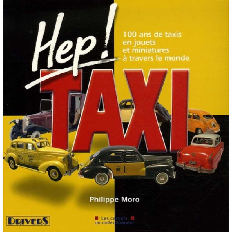 100 ans de Taxis en jouets et Miniatures à travers le monde | 9782952049153 |