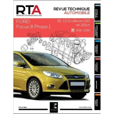 REVUE TECHNIQUE FORD FOCUS 3 PHASE 1 (2011 à 2015) - RTA 829 | 9791028306267 |