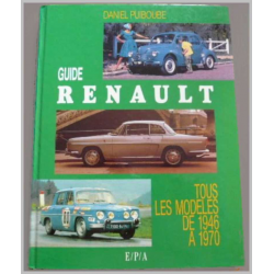 GUIDE RENAULT TOUS LES MODÈLES DE 1946 A 1970 / Daniel PUIBOUBE / Edition EPA | GB-9782851204042 |