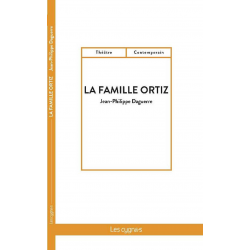 La famille Ortiz De Jean-Philippe Daguerre Ed. les Cygnes | 9782369443018 |