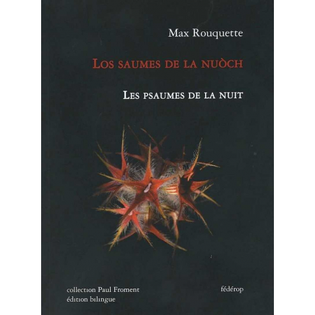 Los saumes de la nuoch. Les psaumes de la nuit De Max Rouquette Ed. Fédérop | 9782857922414 |