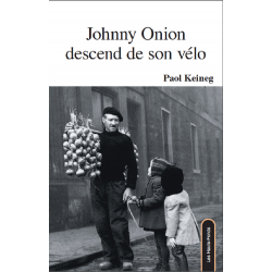Johnny Onion descend de son vélo De Paol Keineg Ed. les Hauts-Fonds | 9782919171217 |