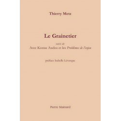 LE GRAINETIER De Thierry METZ | 9782913751712 |