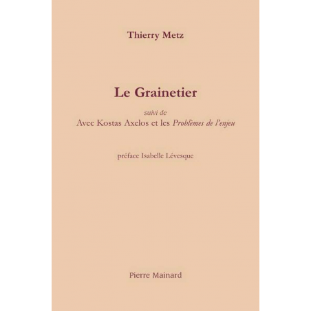 LE GRAINETIER De Thierry METZ | 9782913751712 |