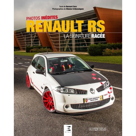 Renault RS : la signature racée De Bernard Sara Ed. ETAI | 9791028303525 |