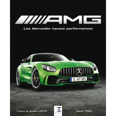 AMG les Mercedes hautes performances / Toni Michel / Editions ETAI | 9791028303532 |