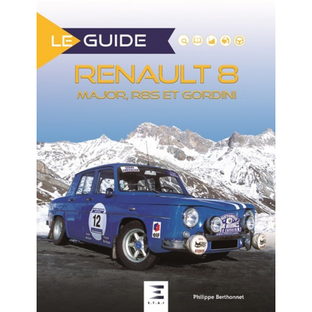 GUIDE RENAULT 8 MAJOR R8S ET GORDINI / ETAI | 9791028303648 |