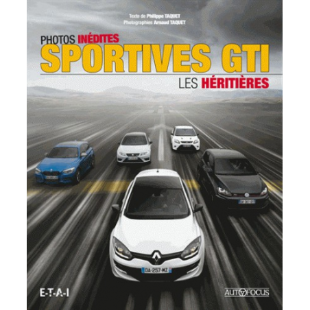 Sportives GTI Les héritières / Philippe Taquet / Edition ETAI | 9791028300500-OCCASION |