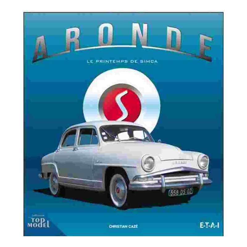 Aronde le printemps de Simca / Christian CAZE / edition ETAI | 9782726895702 |