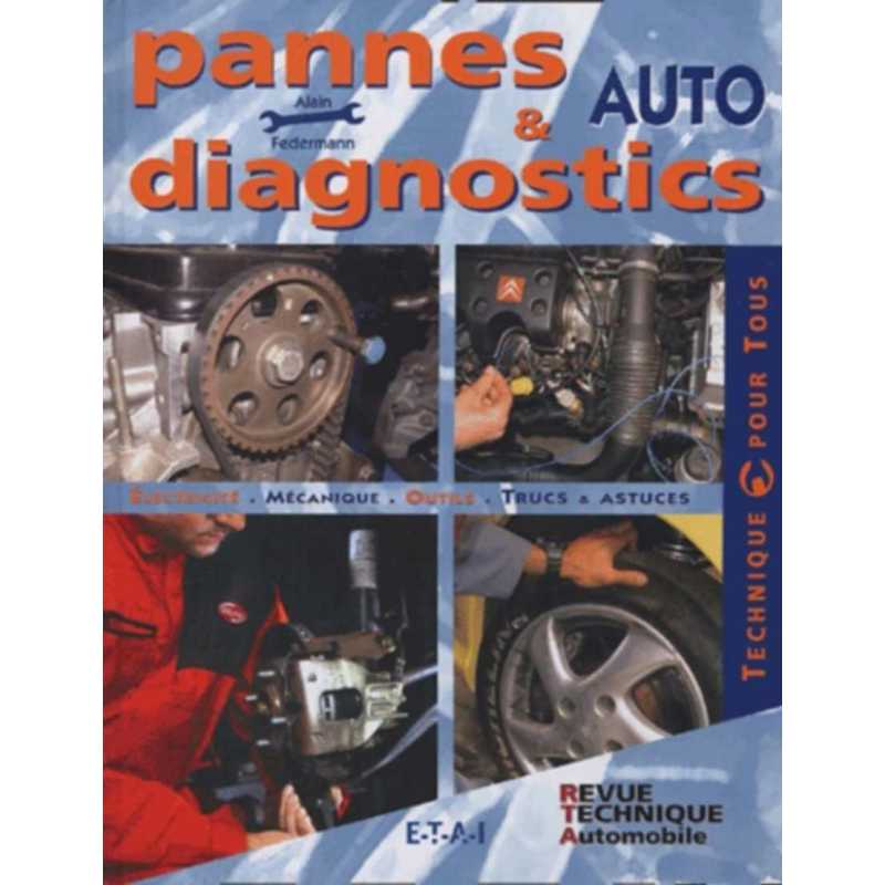 Pannes et diagnostics auto / Edition ETAI | 9782726894040 |