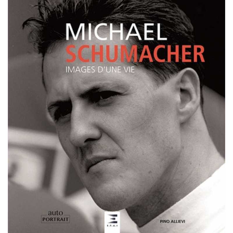 Michael Schumacher : images d'une vie De Pino Allievi Ed. ETAI | 9791028303716 |