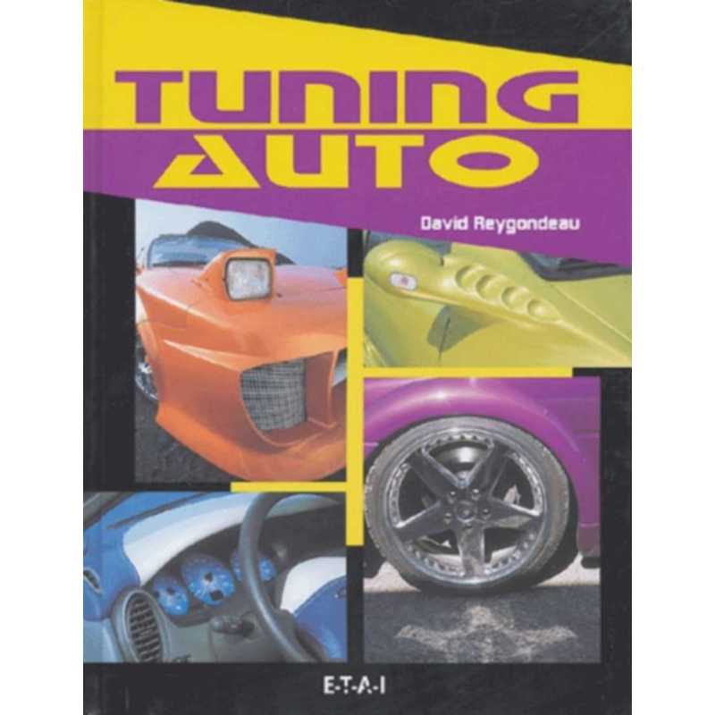 Tuning auto / David Reygondeau / Edition ETAI | 9782726893753 |