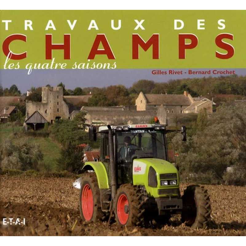 TRAVAUX DES CHAMPS, LES QUATRE SAISONS | 9782726887752 |