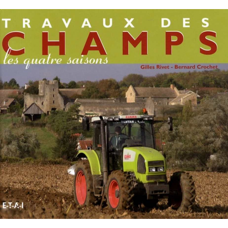 TRAVAUX DES CHAMPS, LES QUATRE SAISONS | 9782726887752 |