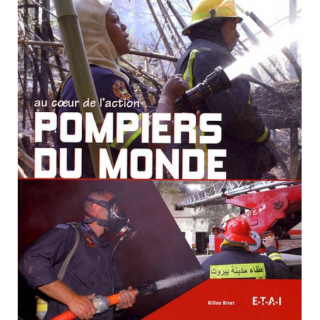 Pompiers du monde Au cœur de l'action / Edition ETAI | 9782726887127-OCCASION |